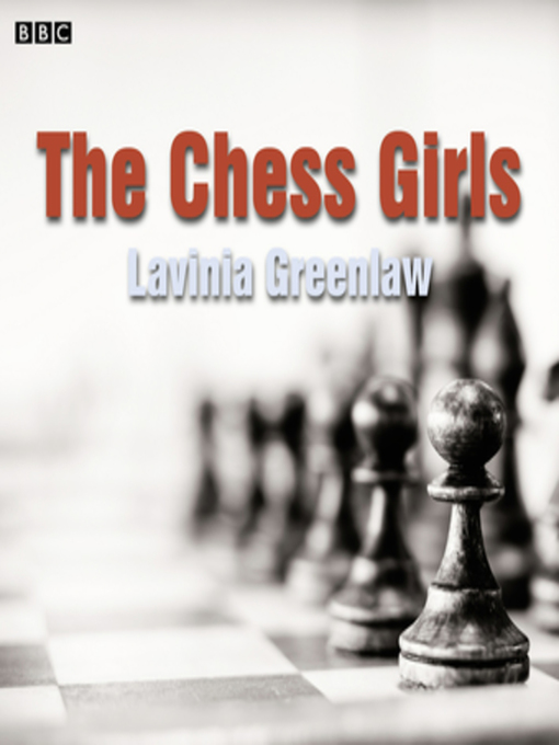Upplýsingar um The Chess Girls eftir Lavinia Greenlaw - Biðlisti